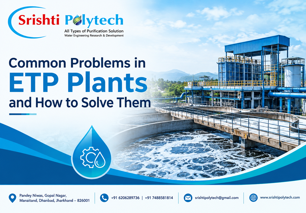 Common Problems in ETP Plants and How to Solve Them | Industrial Water Treatment Blog - Srishti Polytech