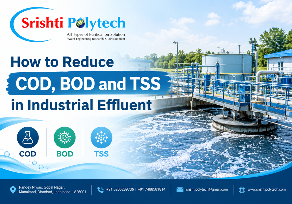 How to Reduce COD, BOD and TSS in Industrial Effluent | Industrial Water Treatment Blog - Srishti Polytech